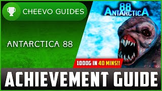 Antarctica 88 - Achievement / Trophy Guide (Xbox/PS4) **1000G IN 40 MINUTES**