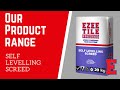 Our products  ezee tile self levelling screed