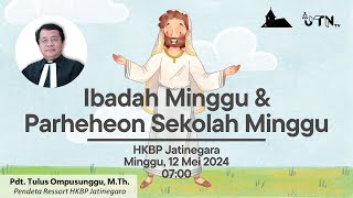 07:00 - Ibadah Minggu & Kebangkitan Sekolah Minggu, 12 Mei 2024 - Bahasa Indonesia - HKBP Jatinegara