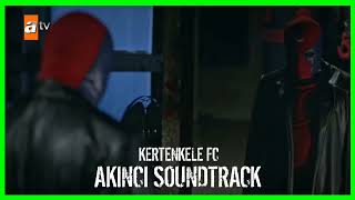 Kertenkele - Akıncı Soundtrack [Last Version] Resimi