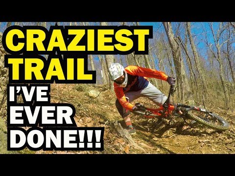 Craziest Trail I've