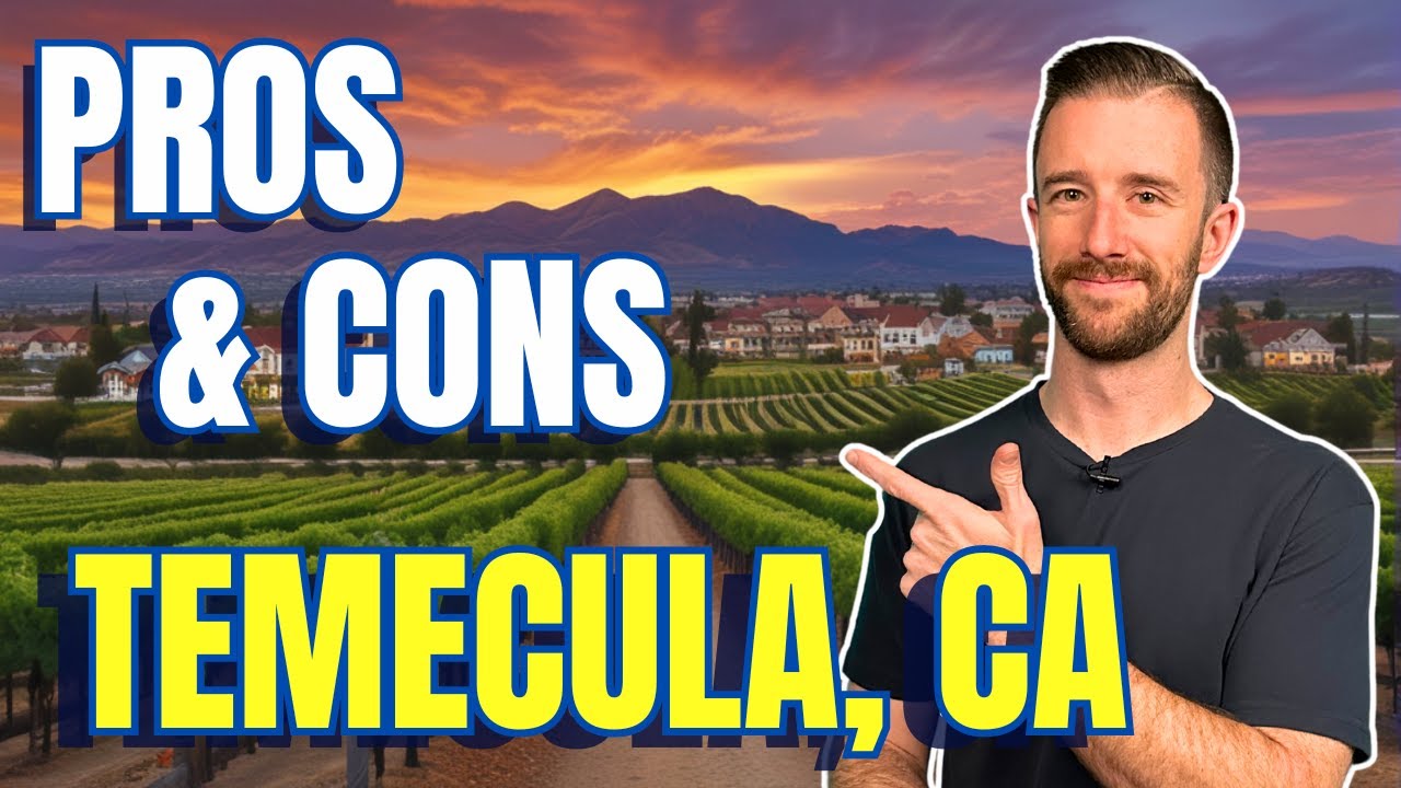 WATCH THIS Before Moving to Temecula, CA | Pros & Cons of Living in Temecula CA
