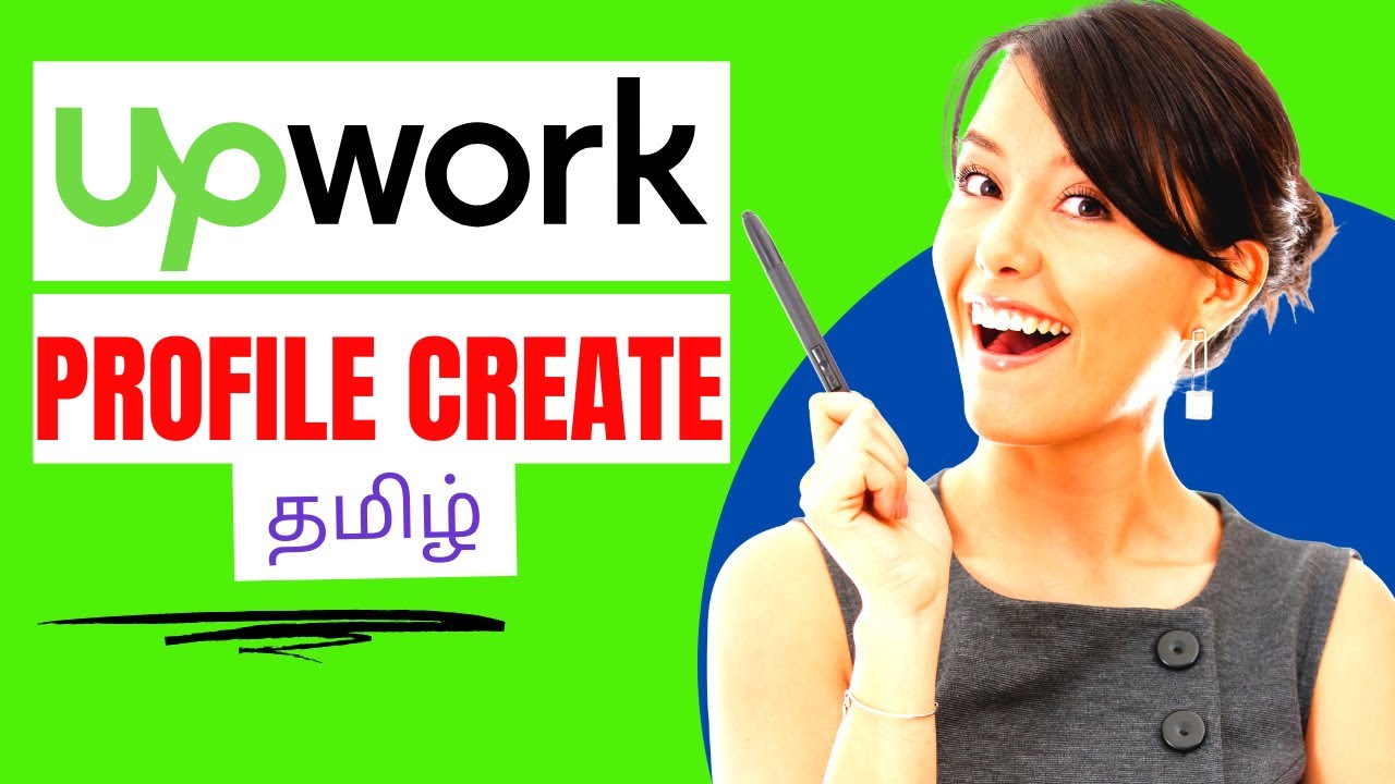 How to create a profile on Upwork for beginners Tamil #upworktutorial ...