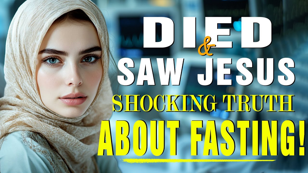 I Died and Jesus Revealed the Truth About Fasting—His Shocking Message