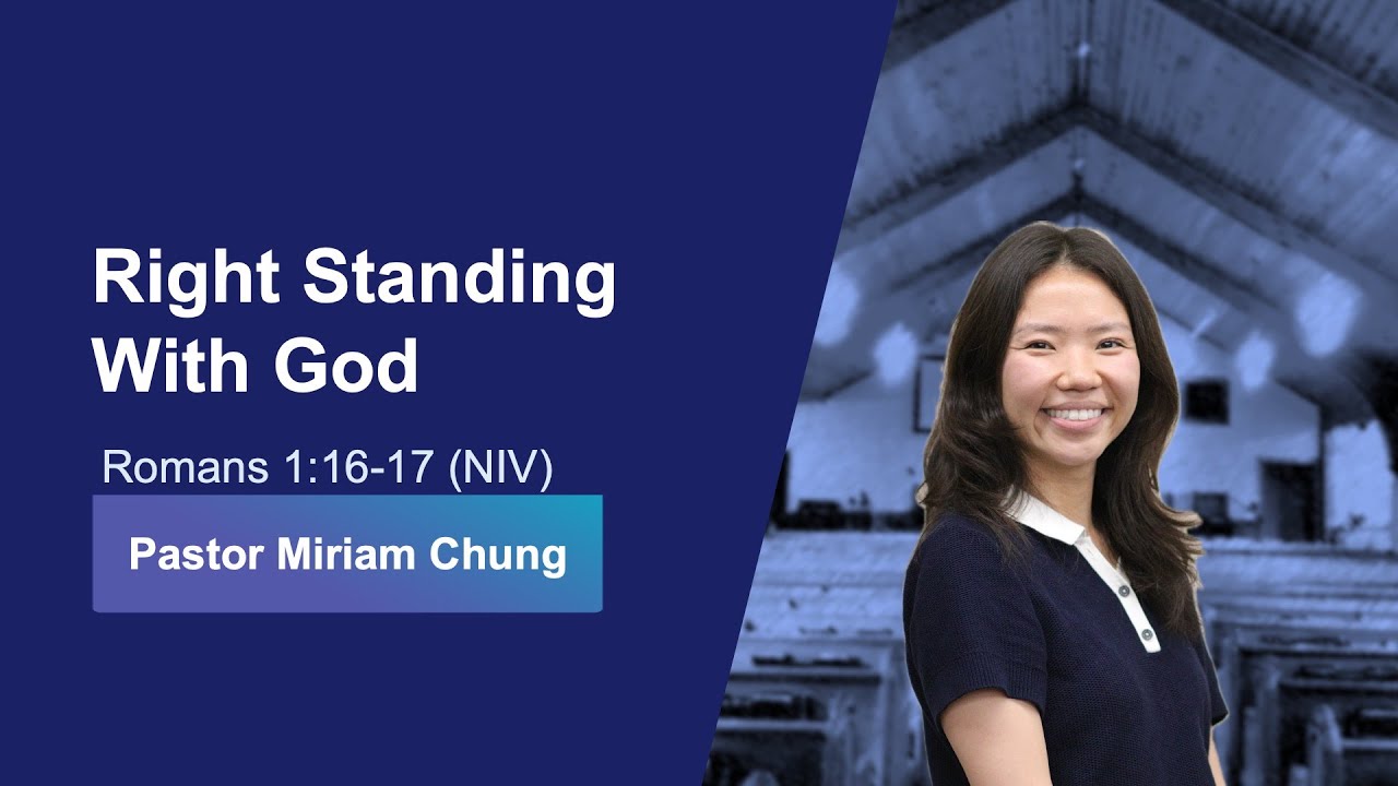 2025.05.11 NAZAZiM Church - “Right Standing With God” (Romans 1:16-17 ...