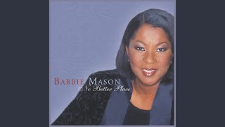 Watch Babbie Mason The House That Love Built video