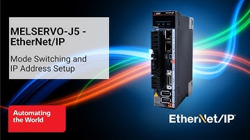 MELSERVO-J5 - EtherNet/IP Mode Switching and IP Address Setup