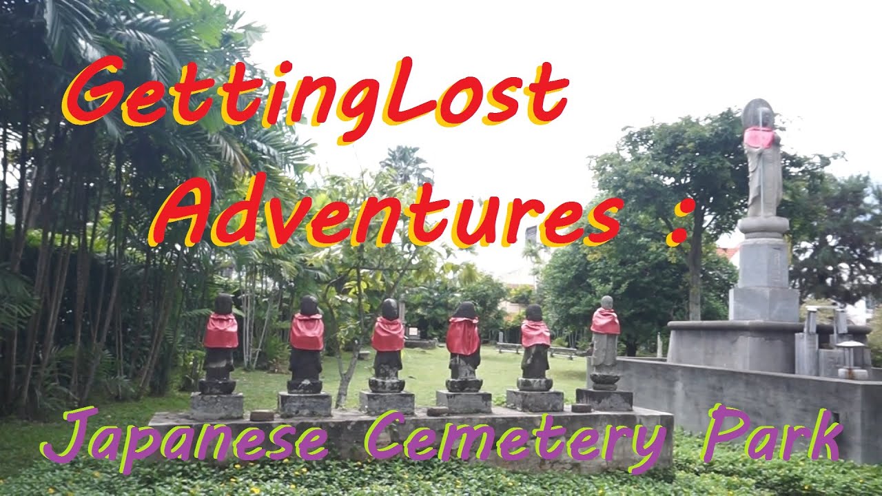 GettingLost Adventures : Exploring the Japanese Cemetery Park. A Most Unusual and Alternative "Park"