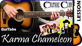 How to play KARMA CHAMELEON 🎩 - Culture Club / GUITAR Lesson 🎸 / GuiTabs #147