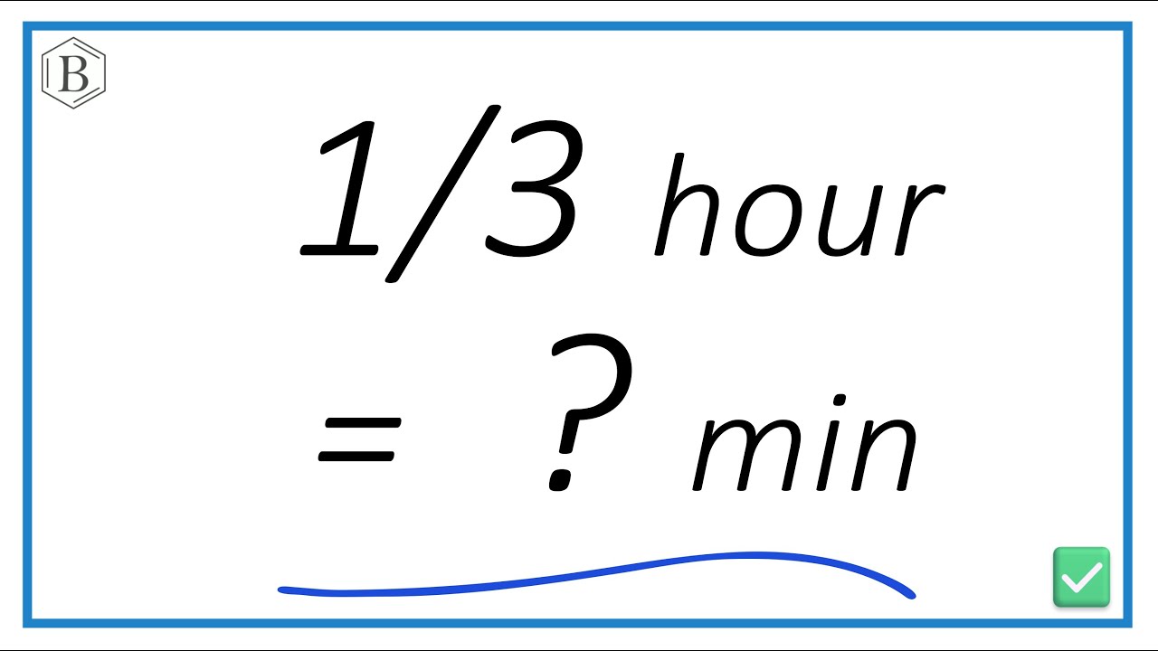 how-many-minutes-in-1-3-of-an-hour-youtube