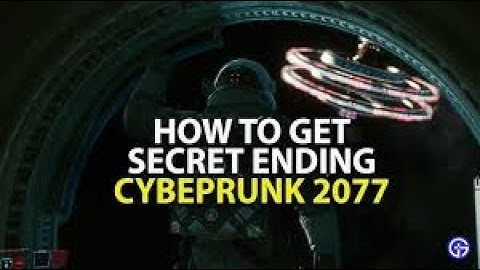 HOW TO GET THE SECRET ENDING (CYBERPUNK)