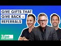 The art of real estate gifting for referrals