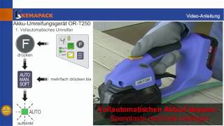 Akku-Umreifungsgerät Orgapack Or-T250 Von Kemapack Bedienung Tutorial