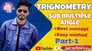 ||Sub multiple angle ||class-10||Trigonometry//watch-Full-Video||like-share-subscribe-coment//1k