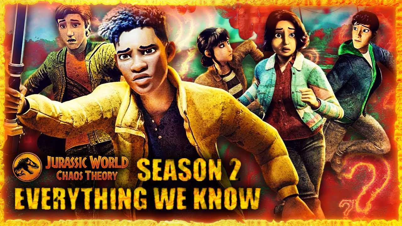 EVERYTHING WE KNOW ABOUT SEASON 2! Jurassic World Chaos Theory YouTube