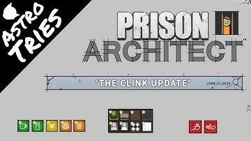 Prison Architect - The Clink Update