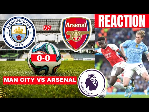 Man City vs Arsenal 0-0 Live Stream Premier League EPL Football Match Score 2024 Highlights Gunners