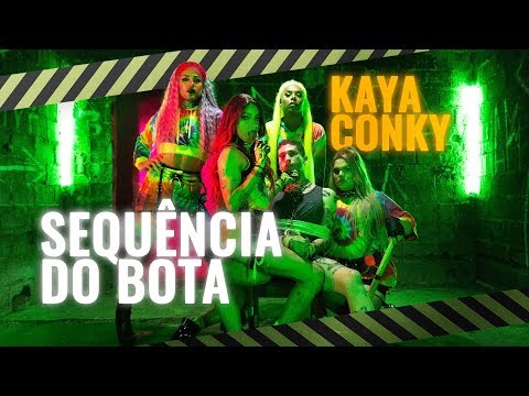 Kaya Conky - Sequência do Bota (Clipe Oficial)