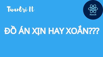 Chỉ mới có Fontend thôi, đồ án kỳ 1 FPT Aptech xịn hay xoắn? | Tuấn Ori IT
