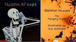 Skeleton Hiccups Musical Read Aloud