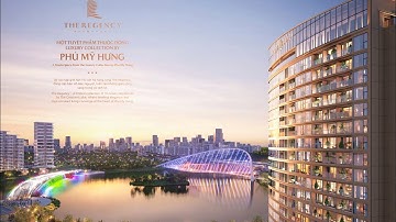 [FULL] THE REGENCY HỒ BÁN NGUYỆT | Phim giới thiệu dự án mới nhất của Chủ đầu tư Phú Mỹ Hưng