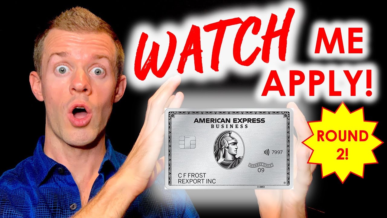  WATCH ME APPLY My 2nd Amex Business Platinum Card In 2021 Amex No