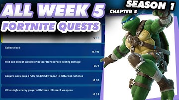 How to EASILY Complete Week 5 Quests Chapter 5 Season 1