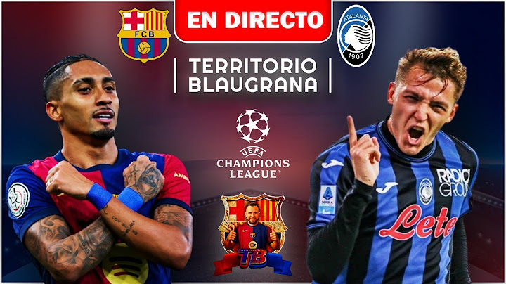 🔴 EN VIVO || FC BARCELONA 2-2 ATALANTA EN DIRECTO | UEFA CHAMPIONS LEAGUE 24/25 JORNADA 8