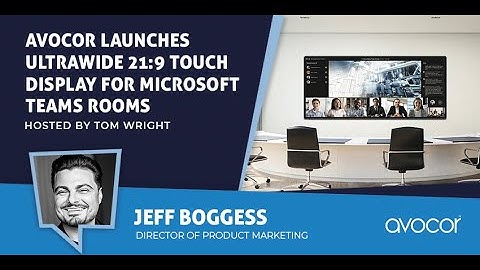 Avocor Launches Ultrawide 21:9 Touch Display for Microsoft Teams Rooms - UC Today News