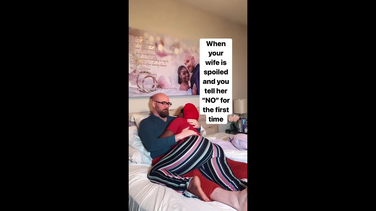 When You Tell Your Spoiled Wife NO For The 1st Time Shorts