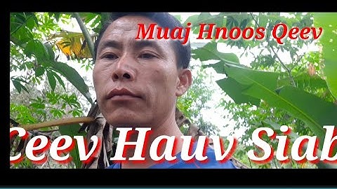 Tshuaj Muaj Hnoos Qeev Khuam Qa thiab Ua pa Nyuab Zoo Nawb  11-9-2022