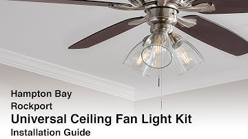 How to Install the Rockport Universal Ceiling Fan Light Kit from Hampton Bay