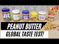 PEANUT BUTTER TASTE TEST &amp; Fun Facts! | Is this the BEST Peanut Butter in the World?