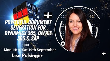 Leistungsstarke Dokumentengenerierung für D365 CE, FO, BC, Teams, SharePoint - Lisa Pulsinger