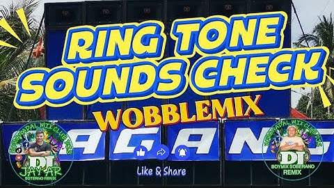 Ringtone Sound Check 2025 WobbleMix Dj Jay-ar Soterno Remix X Dj Boymix Soberano