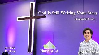 HarvestLA 2026 0809 Part2  [ God is Still Waiting for Your Story ]  Jacky Yang