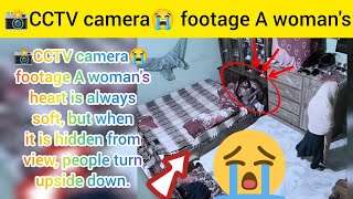 📸CCTV camera😭 footage A woman's heart is always soft, but when it is hidden from view, people turn  screenshot 2