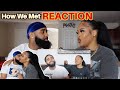 REACTING To Our How We Met Storytime!!