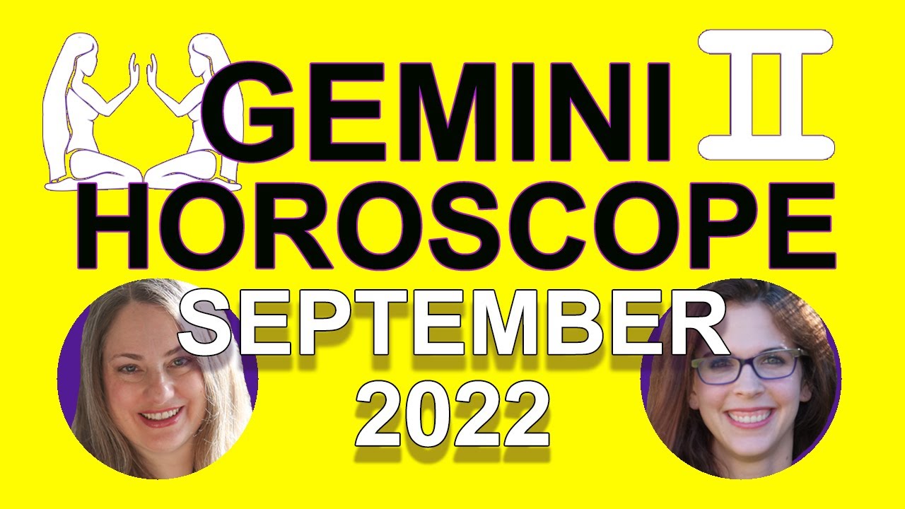 Gemini Horoscope Sept 2022 | Attention Split Between Home and Career | Pandora Astrology