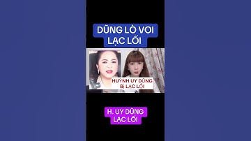 Huỳnh Uy Dũng lạc lối #lethimien  Nguyễn Phương Hằng