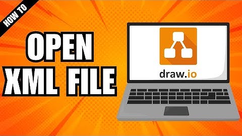 How To Open draw.io XML File
