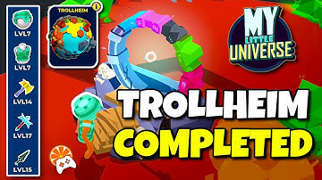 MY LITTLE UNIVERSE [Trollheim Completed]