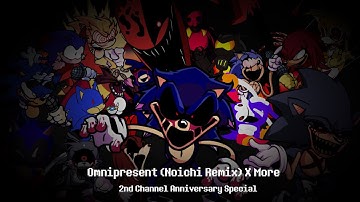 FNF Mashup - Modder Omnipresence (Omnipresent Noichi Remix X More) (2nd Channel Anniversary Special)