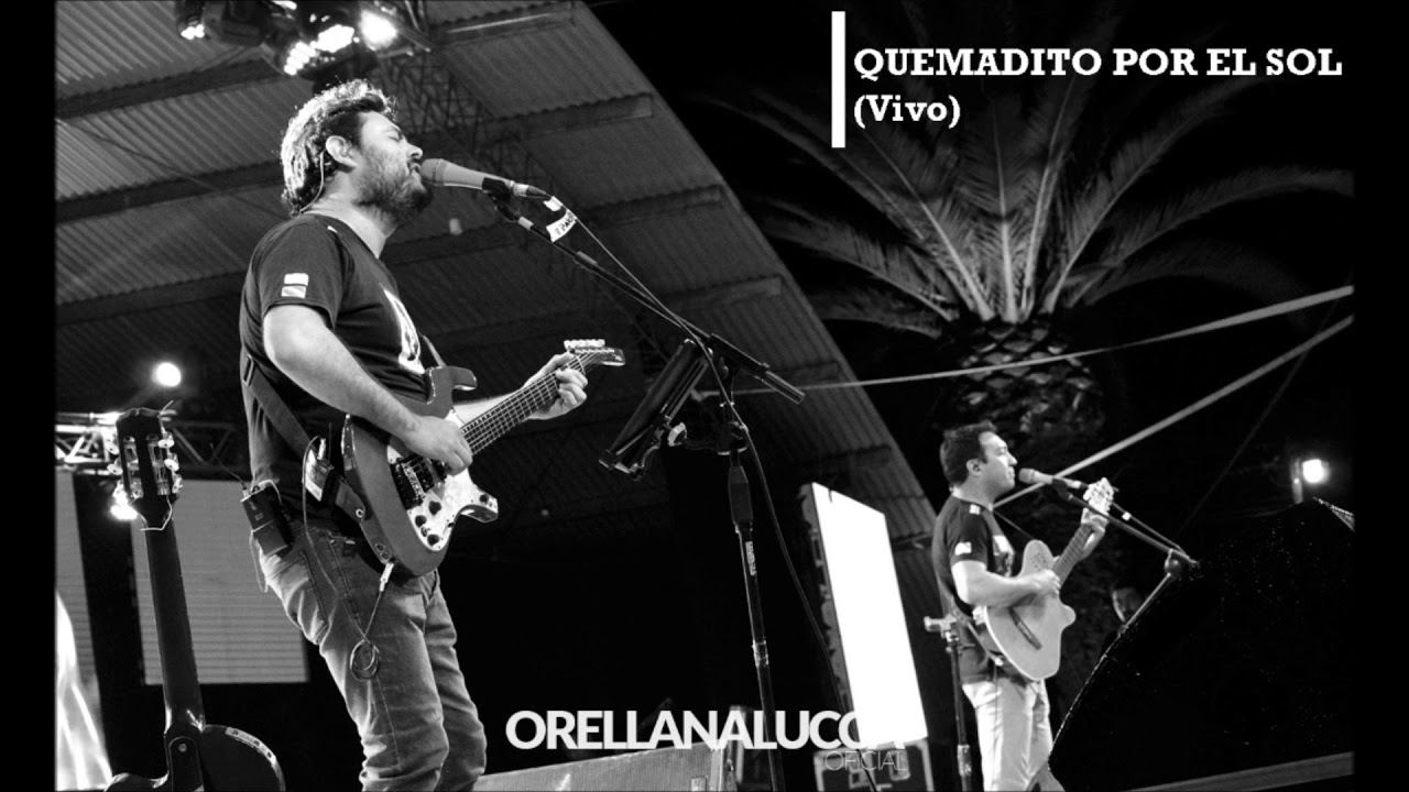 Orellana Lucca - Quemadito por el sol