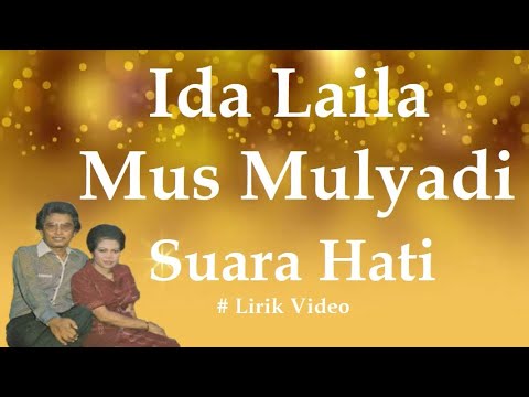 Ida Laila \u0026 Mus Mulyadi ~Suara Hati ~Lirik