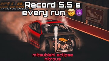 No limit 2 mitsubishi eclipse tune 5.5 record every run