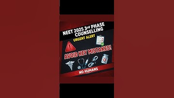 🚨 NEET 2025 3rd Phase Counselling | Key Mistakes to Avoid Before Final Seat Allotment! 🏥 #neetexam
