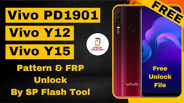 Vivo Y12 | Vivo Y15 | Pattern & FRP Unlock By SP Flash Tool Tutorial