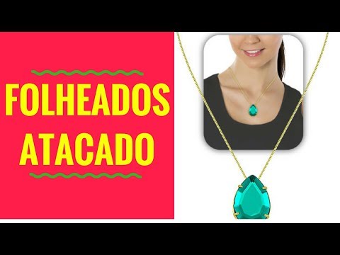 LOJA IMAGEM FOLHEADOS SEMI JOIAS COM PREÇO DE FABRICA