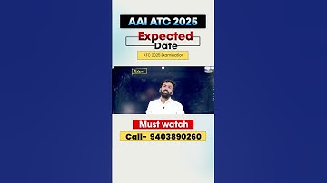Expected date of AAI ATC 2025 Examination ? #aaiatc #ytshorts #fyp